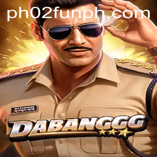 Unveiling DABANGGG: A Dive into the Thrills of PH02 FUN