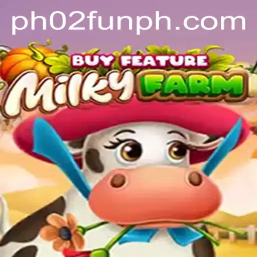 Explore the Enchanting World of MilkyFarmBuyFeature: PH02 FUN