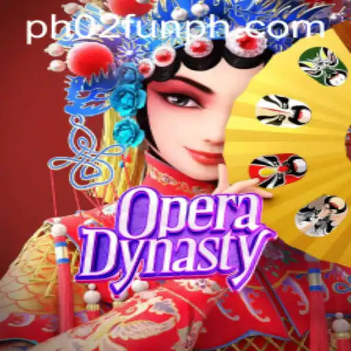 Explore the Thrilling World of OperaDynasty with PH02 FUN