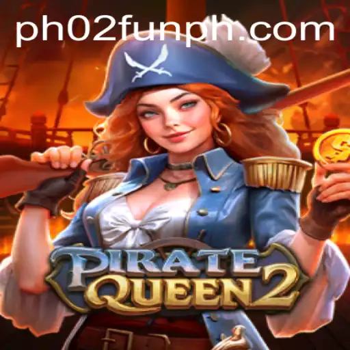 Discover the Thrilling World of PirateQueen2: Unveiling the High Seas Adventure